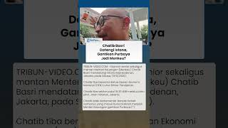 Santer Isu Masuk Bursa Kabinet Jadi Menkeu Baru, Chatib Basri Sambangi Istana Kepresidenan
