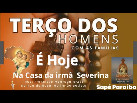 Transmissão ao vivo de TERÇO DOS HOMENS MÃE RAINHA SAPÉ-PARAIBA
