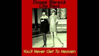 Dionne Warwick &amp; Cilla Black - You&#39;ll Never Get To Heaven (MottyMix)
