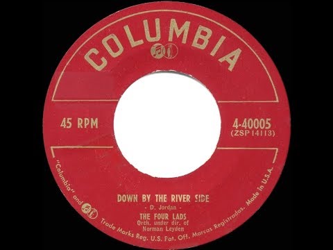 1953 HITS ARCHIVE: Down By The Riverside - Four Lads
