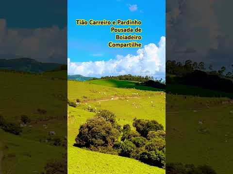 Tião carreiro e Pardinho.                         O pousada de Boiadeiro