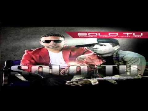 Leo el poeta Feat Probly Pablo - Solo Tu //  NUEVO 2013