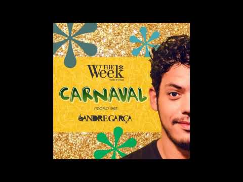 DJ Andre Garça  - Carnaval The Week Rio 2018 (february.2k18)