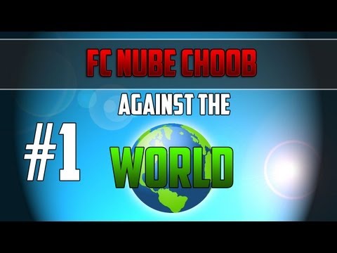 FIFA: FC Nube Choob Vs The World