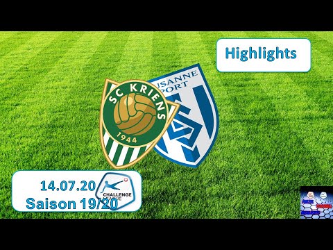 Highlights: SC Kriens vs FC Lausanne - Sport  (14.07.2020)