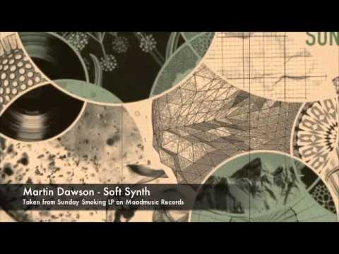 Martin Dawson - Soft Synth (2011)