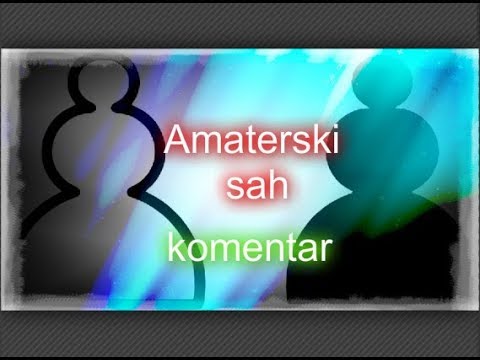 Amaterski šah - Marko Stojiičić # 1245