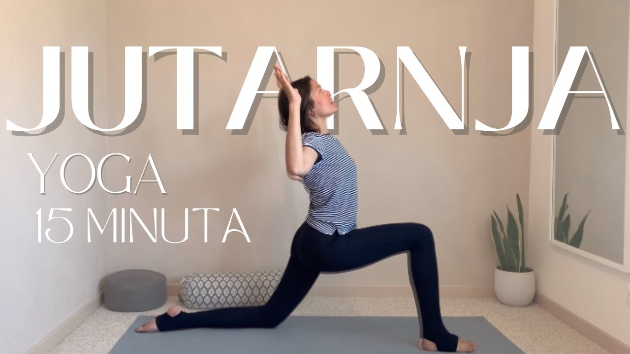 Jutarnja yoga za energiju | 15 minuta za dobro jutro