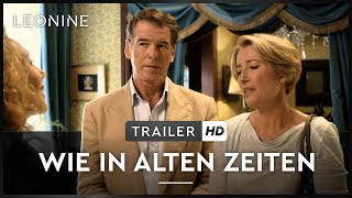 Wie in alten Zeiten Film Trailer