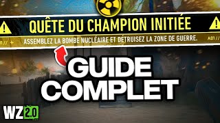 la QUÊTE DU CHAMPION sur WARZONE 2.0 - Assembler la BOMBE NUCLÉAIRE (GUIDE/ÉXPLICATION/MÉTHODES)
