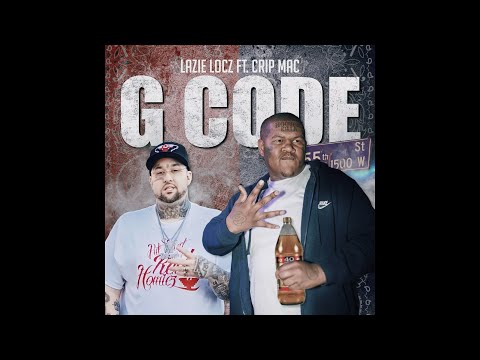 Lazie Locz Ft. Crip Mac - G Code