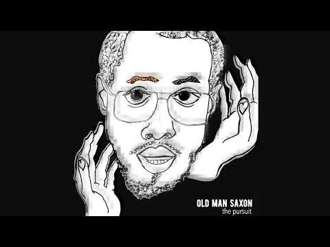 Old Man Saxon - I've Had It (Official Audio)
