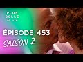 PBLV - Saison 2, Épisode 453 | Thomas repousse Blaise
