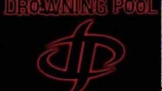 Told you so - Drowning Pool