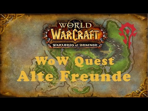 WoW Quest: Alte Freunde