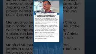 Mahfud MD Sentil Jokowi! Kenapa Mitra Proyek Whoosh Dialihkan dari Jepang ke China? Pakai Jaminan?