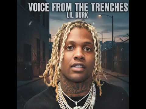 If Lil Durk made a new single "Voice from the trenches"