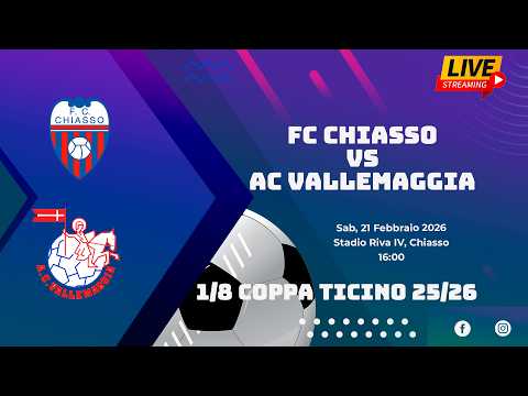 FC Chiasso VS AC Vallemaggia (1/8 Coppa Ticino 25/26)