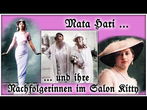 Frauen als Spione - Mata Hari und der Salon Kitty - Legende und Realität