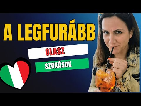Olasz szokások, amitől ledöbbensz | Olasz mindennapok