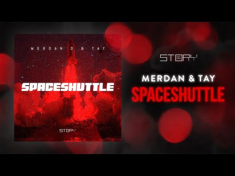 Merdan D & Tay - Spaceshuttle