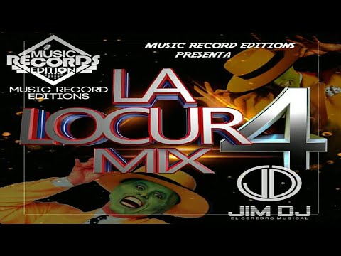 La Locura Mix Vol.4 🌑 JimDJ El Cerebro Musical - Music Record Editions