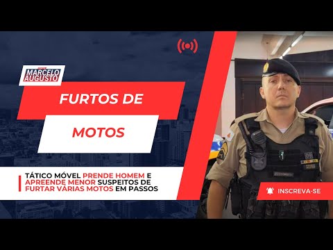Tático Móvel prende homem e apreende menor suspeitos de furtar motocicletas em Passos