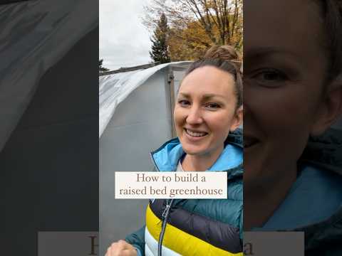 Как построить теплицу с высокими грядками #теплица #садоводствосвысокимигрядками #зона4