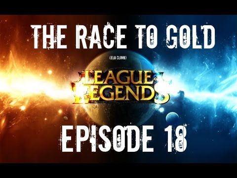 LoL The Race to Gold - Episode 18 - Man I hate Katarina