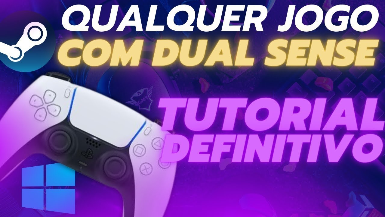 Guia definitivo para jogar com o Dulasense CONTROLE DO PS5 no PC! Com e sem DSX - Steam e não Steam!
