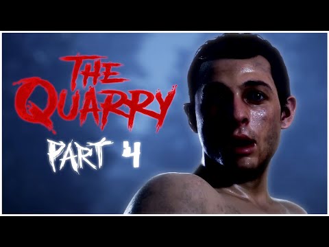 The Quarry Full Playthrough | Part 4 | PLAYTIME IS OVER