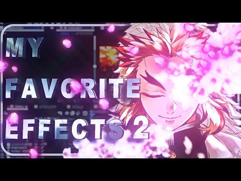 My Favorite Effects (Part 2) With Edit _ After Effects AMV Tutorial