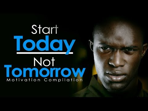 START TODAY NOT TOMORROW - New Motivational Video Compilation for Success & Studying