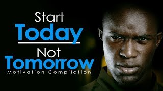START TODAY NOT TOMORROW - New Motivational Video Compilation for Success &amp; Studying