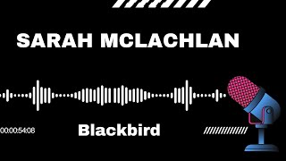 SimplySing Karaoke - Sarah McLachlan: Blackbird