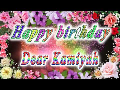 Happy birthday dear Kamiyah