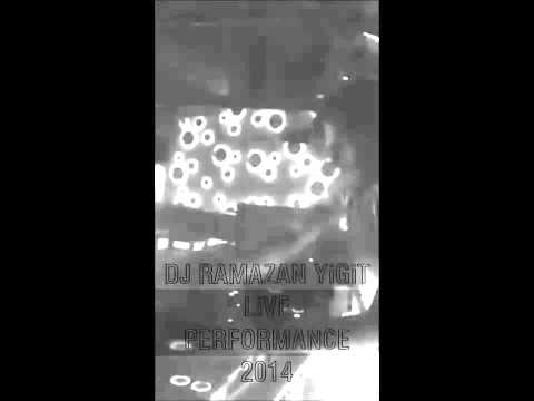 DJ RAMAZAN YİĞİT - LİVE PERFORMANCE 2014 EVENT AND BOOKİNG