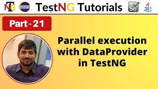 P21 - Parallel execution with DataProvider in TestNG | TestNG | Testing Framework |
