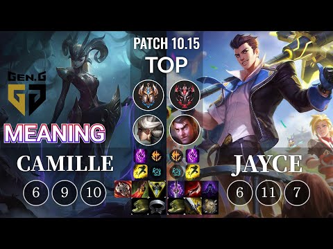GEN Meaning Camille vs Jayce Top - KR Patch 10.15