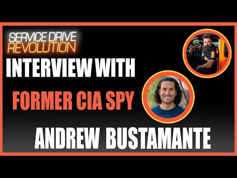 Andrew Bustamante: CIA Spy’s Tips For Understanding Human Nature