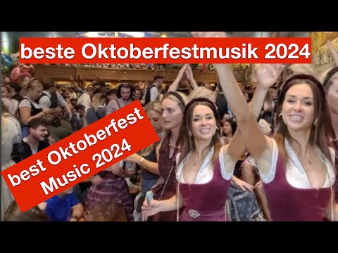 Münchner/Munich Oktoberfest 2024 / Die beste Oktoberfestmusik auf der Wiesn im Festzelt