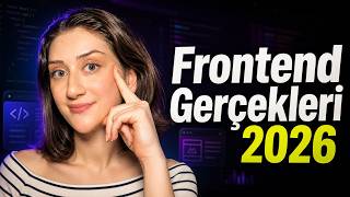 Frontend Developer Olmak Artık Yetmiyor | 2026’da Seni Bekleyen Gerçek