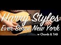 Harry Styles - Ever Since New York Guitar Tutorial Lesson /Guitar Cover  w Chords & TAB/how to play
