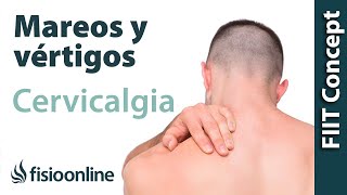 Cervicalgia y mareos o vértigos