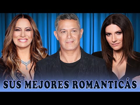 LAURA PAUSINI, MYRIAM HERNANDEZ, ALEJANDRO SANZ GRANDES EXITOS - SUS MEJORES CANCIONES ROMANTICAS