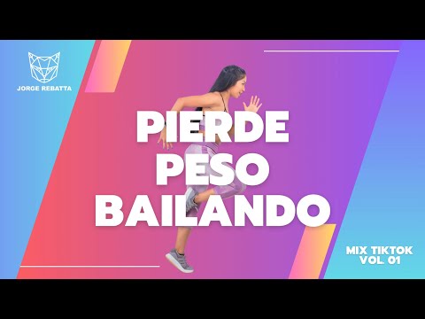 Dj Jorge Rebatta - Pierde Peso Bailando (Mix TikTok Vol. 01) GYM MUSIC