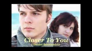 Daniel Buonamici Demo - CLOSER TO YOU