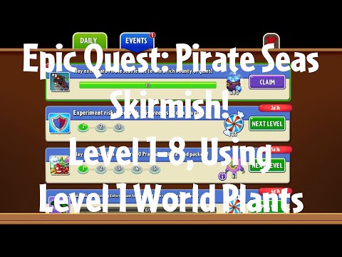 PvZ2 Epic Quest: Pirate Seas Skirmish!, Level 1-8, Using Level 1 World Plants - Gameplay