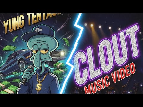 Clout - Yung Tentacle 🐙 💨