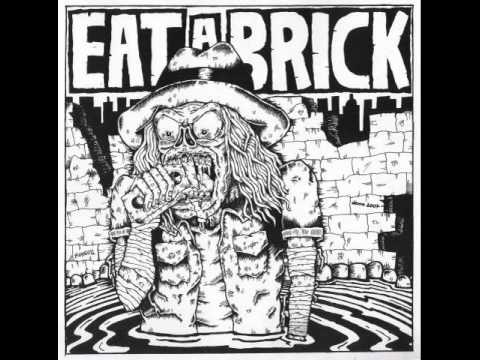 Eat A Brick - Brain Vacation